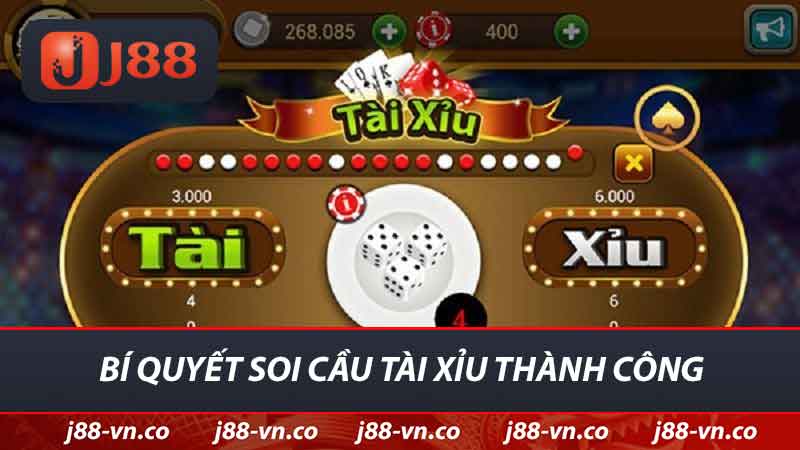 bi quyet soi cau tai xiu thanh cong