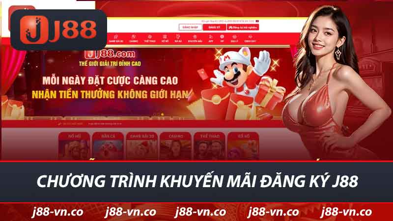 chuong trinh khuyen mai dang ky j88