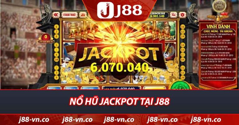 Nổ hũ Jackpot tại J88